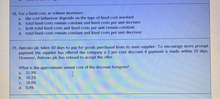Solved 18. For a foxced cost, as volume increases: a. the | Chegg.com