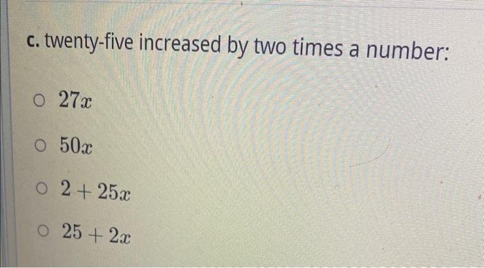 twenty is five increased by a number