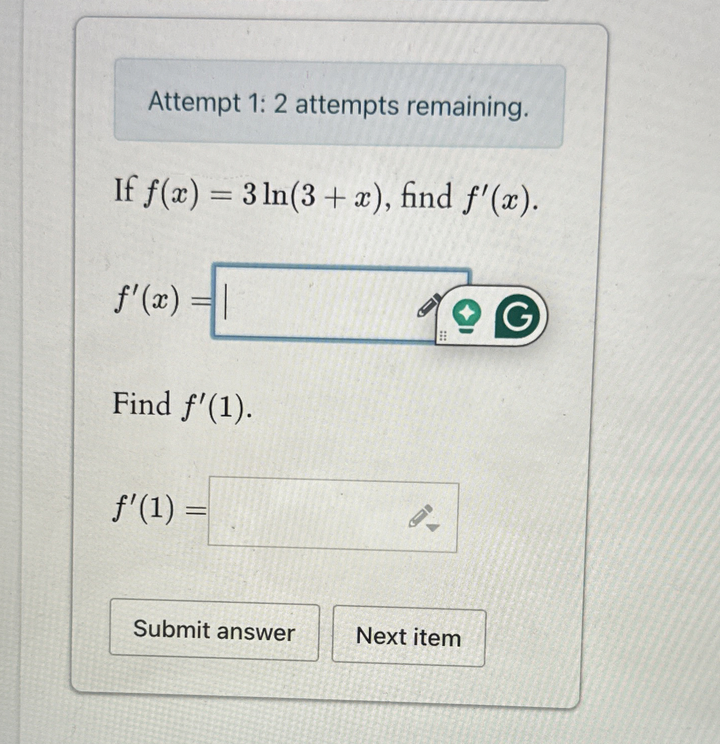 Solved Attempt 1 2 ﻿attempts remaining.If f(x)=3ln(3+x),