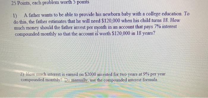 Solved 25 Points, each problem worth 5 points 1) A father | Chegg.com