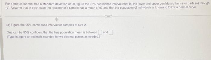 Solved For a population that has a standard deviation of 20 | Chegg.com