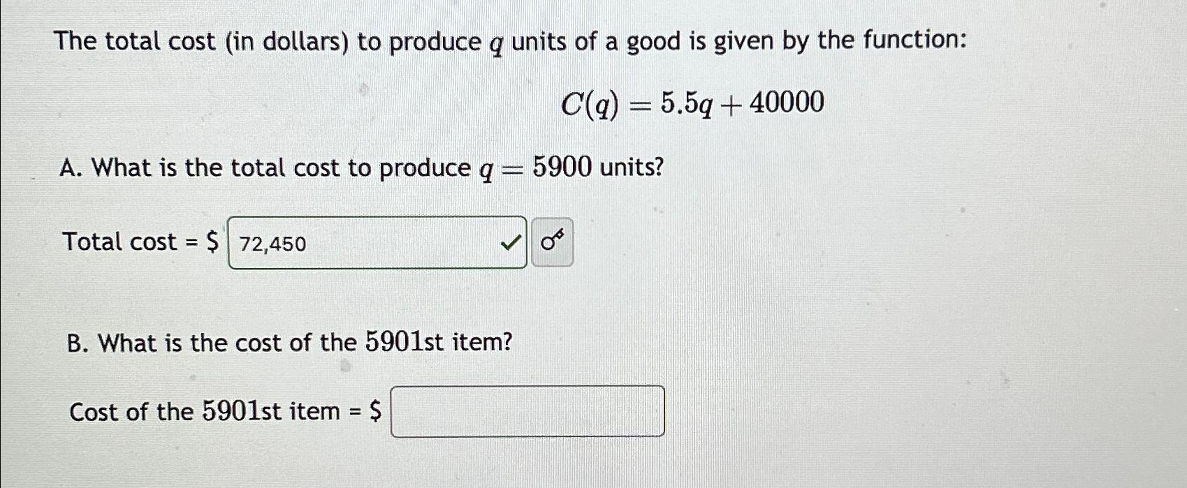 Solved The total cost (in dollars) ﻿to produce q ﻿units of a | Chegg.com