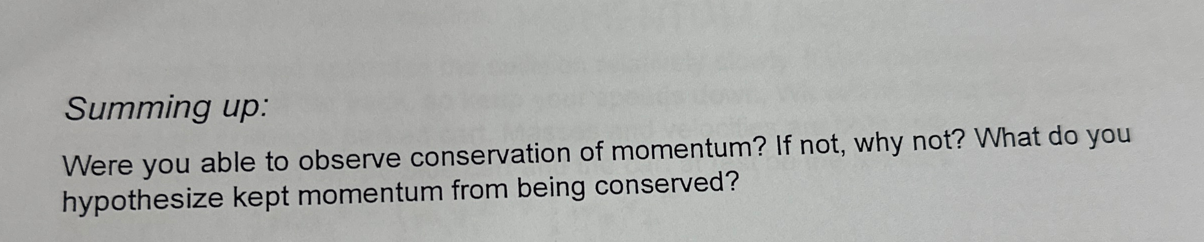 Solved Summing up:Were you able to observe conservation of | Chegg.com