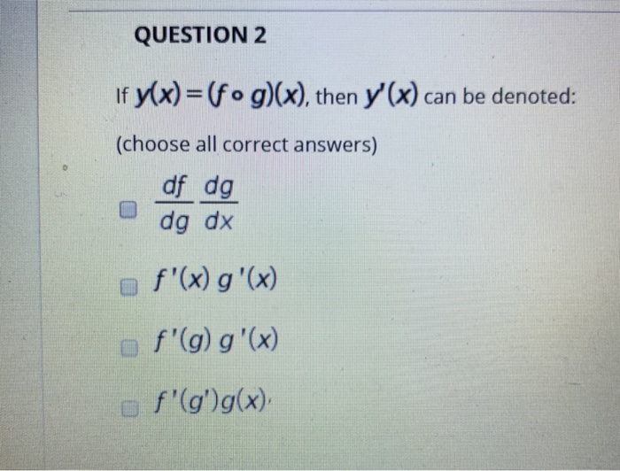 Solved Question 2 If Y X Fog X Then Y X Can Be Den Chegg Com