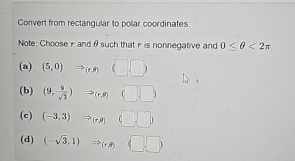 Solved Convert from rectangular to polar coordinates:Note: | Chegg.com