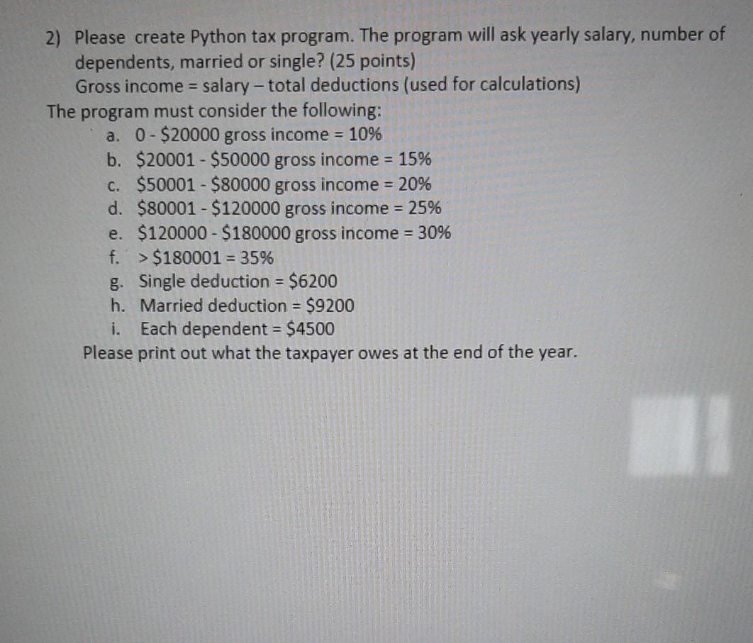 Solved 2) Please create Python tax program. The program will | Chegg.com
