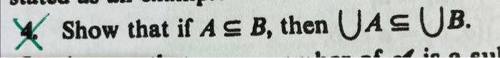 Solved Show That If A⊆B, Then UA⊆⋃B. | Chegg.com