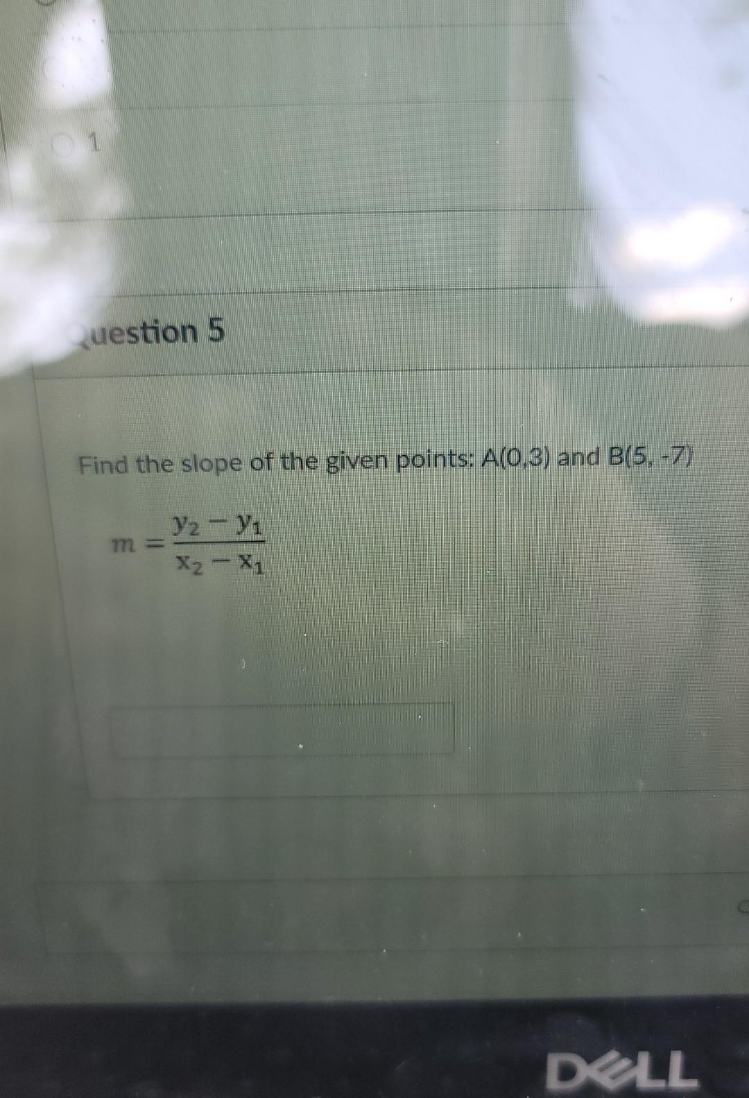 Solved 1 Question 5 Find The Slope Of The Given Points: | Chegg.com