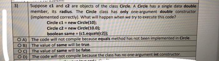 Solved 3) Suppose ci and c2 are objects of the class Circle. | Chegg.com