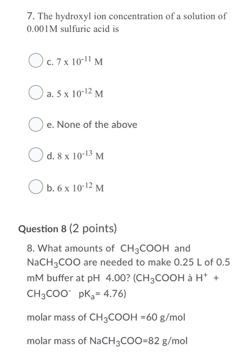 Solved 7 The Hydroxyl Ion Concentration Of A Solution Of Chegg Com