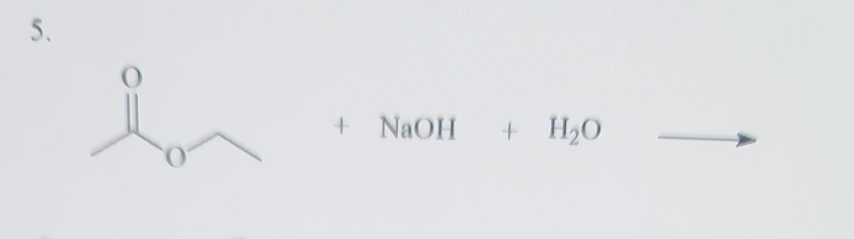 Solved +NaOH+H2O | Chegg.com