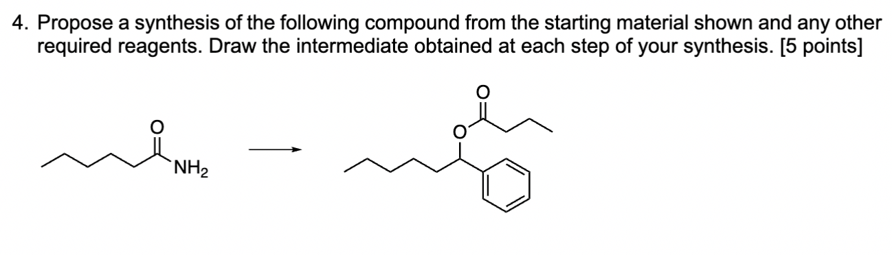 Solved 4. ﻿Propose a synthesis of the following compound | Chegg.com