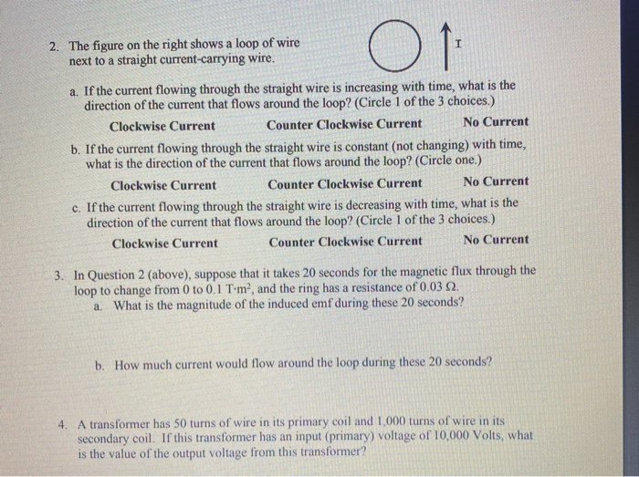 Solved 2. The figure on the right shows a loop of wire next | Chegg.com