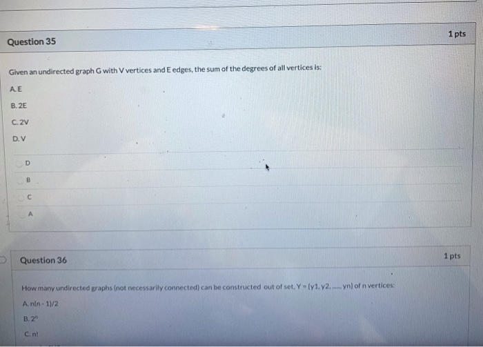 Solved Question 35 1 Pts Given An Undirected Graph G With Chegg Com