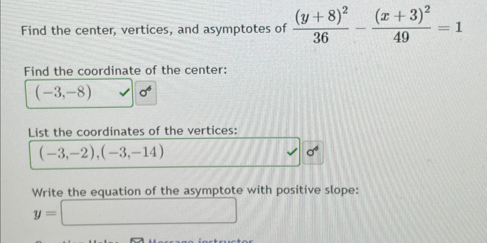 Solved Find the center, vertices, and asymptotes of | Chegg.com