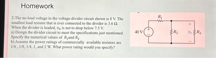 Solved The No Load Voltage In The Voltage Divider Circuit Chegg Com