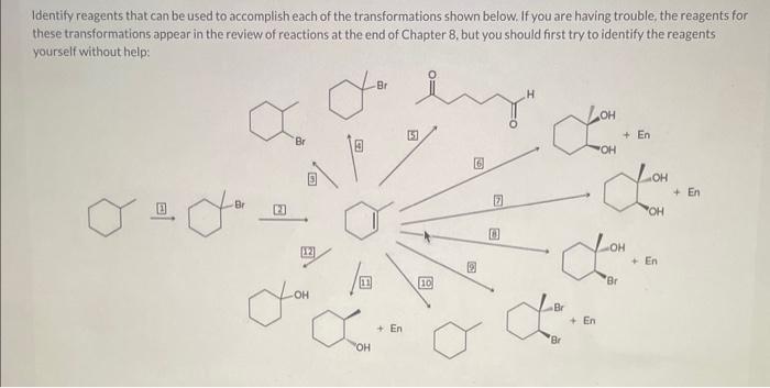 Solved Identify Reagents That Can Be Used To Accomplish Each