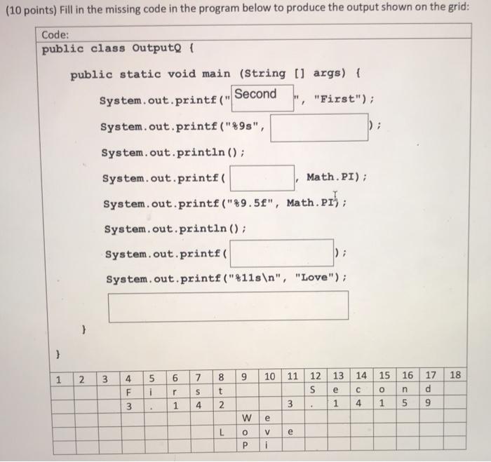 Solved (10 points) Fill in the missing code in the program | Chegg.com