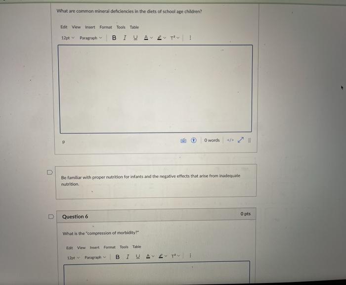 What are common mineral deficiencies in the diets of school age children? Edit View Insert Format Tools Table 12pt Paragraph