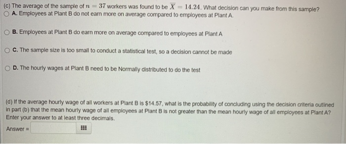 Solved (1 point) Hourly wages at Manufacturing Plant A very | Chegg.com