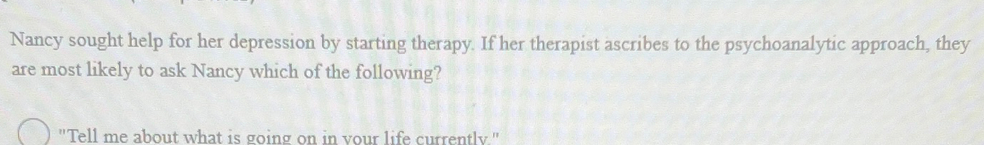 Solved Nancy sought help for her depression by starting | Chegg.com