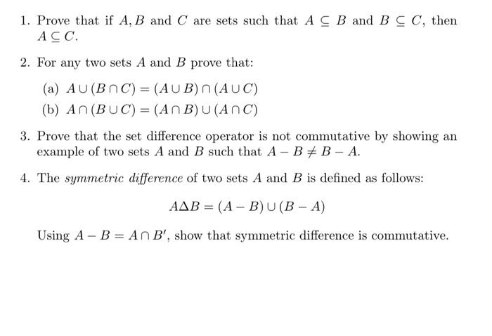 Solved 1. Prove that if A, B and C are sets such that A CB | Chegg.com