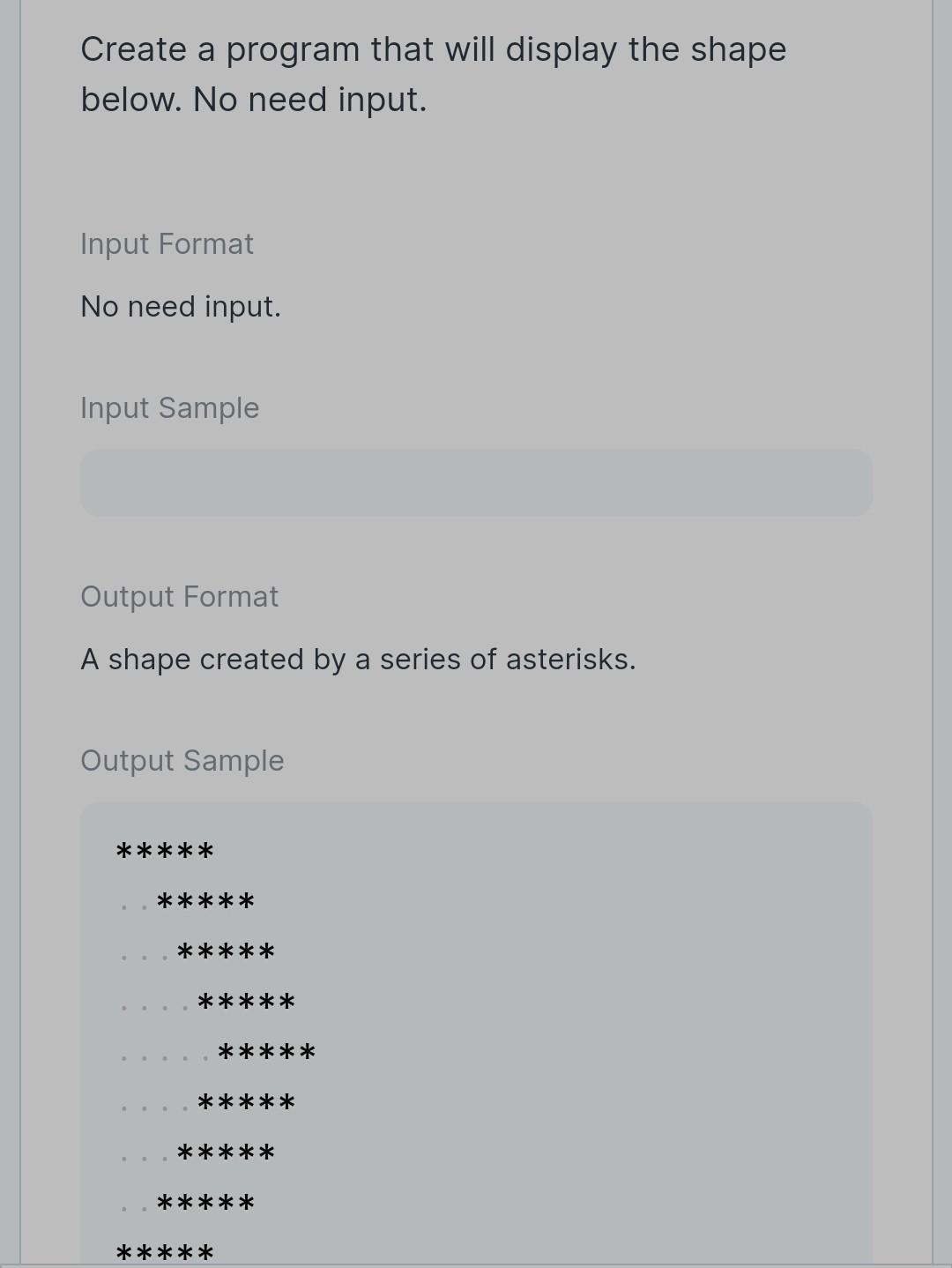 Solved Create a program that will display the shape below. | Chegg.com