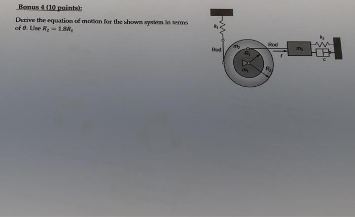 Solved Bonus 4 (10 points): Derive the equation of motion | Chegg.com