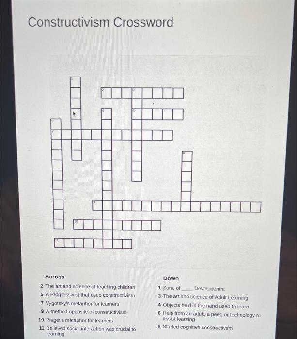 Solved Constructivism Crossword Across Down 2. The art and Chegg