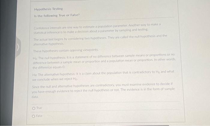 Solved Hypothesis Testing Is The Following True Or False Chegg Com