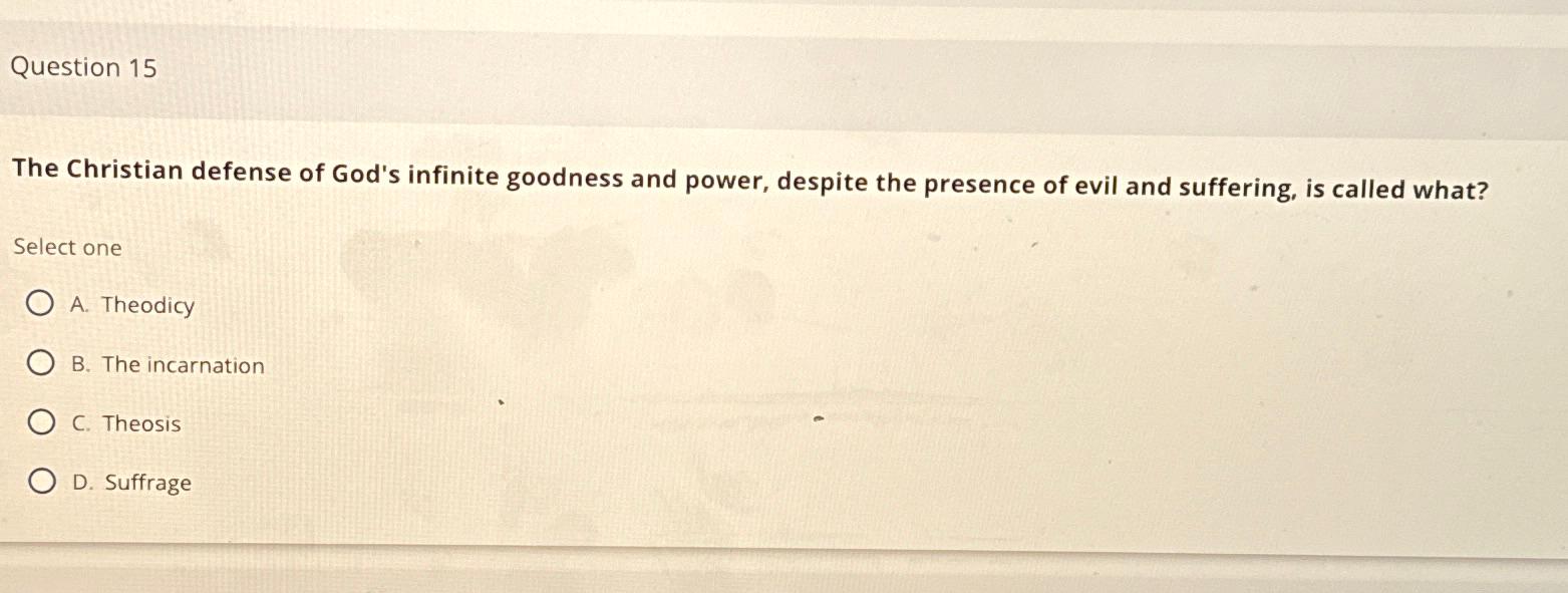 Solved Question 15The Christian defense of God's infinite | Chegg.com
