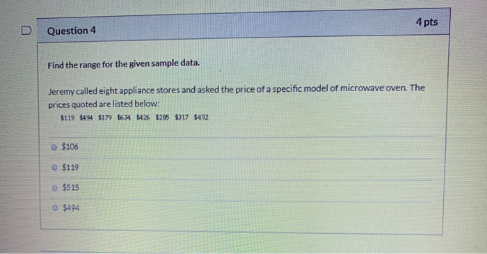 Solved Question 3 4 pts Provide an appropriate response. The | Chegg.com