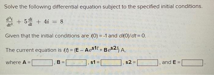 Solved Solve the following differential equation subject to | Chegg.com