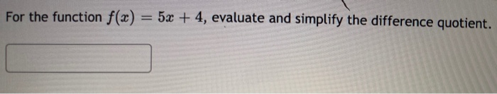 Solved Given the function f(x) = 2x + 7, evaluate and | Chegg.com