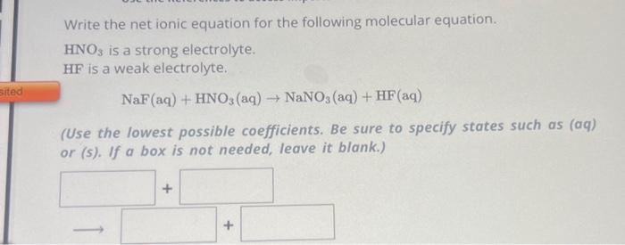 Solved Write the net ionic equation for the following | Chegg.com