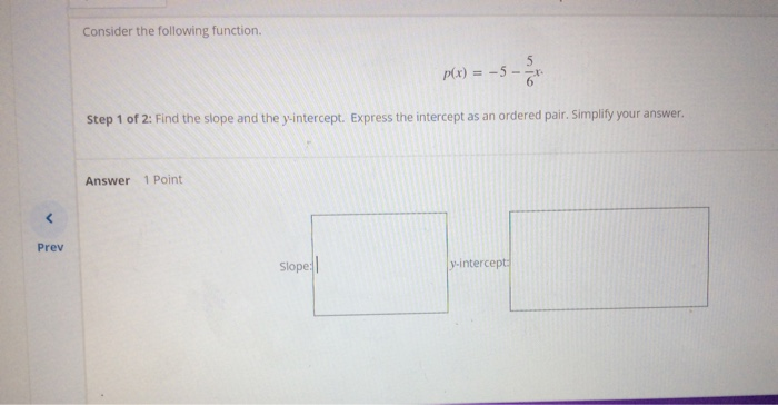 Solved Consider the following function. p(x) = -5 - Step 1 | Chegg.com