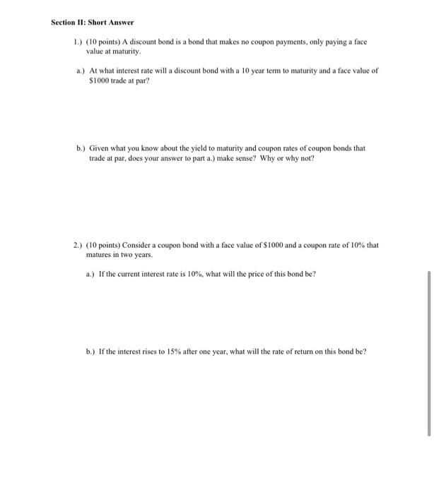 Solved 1.) (10 points) A discount bond is a bond that makes