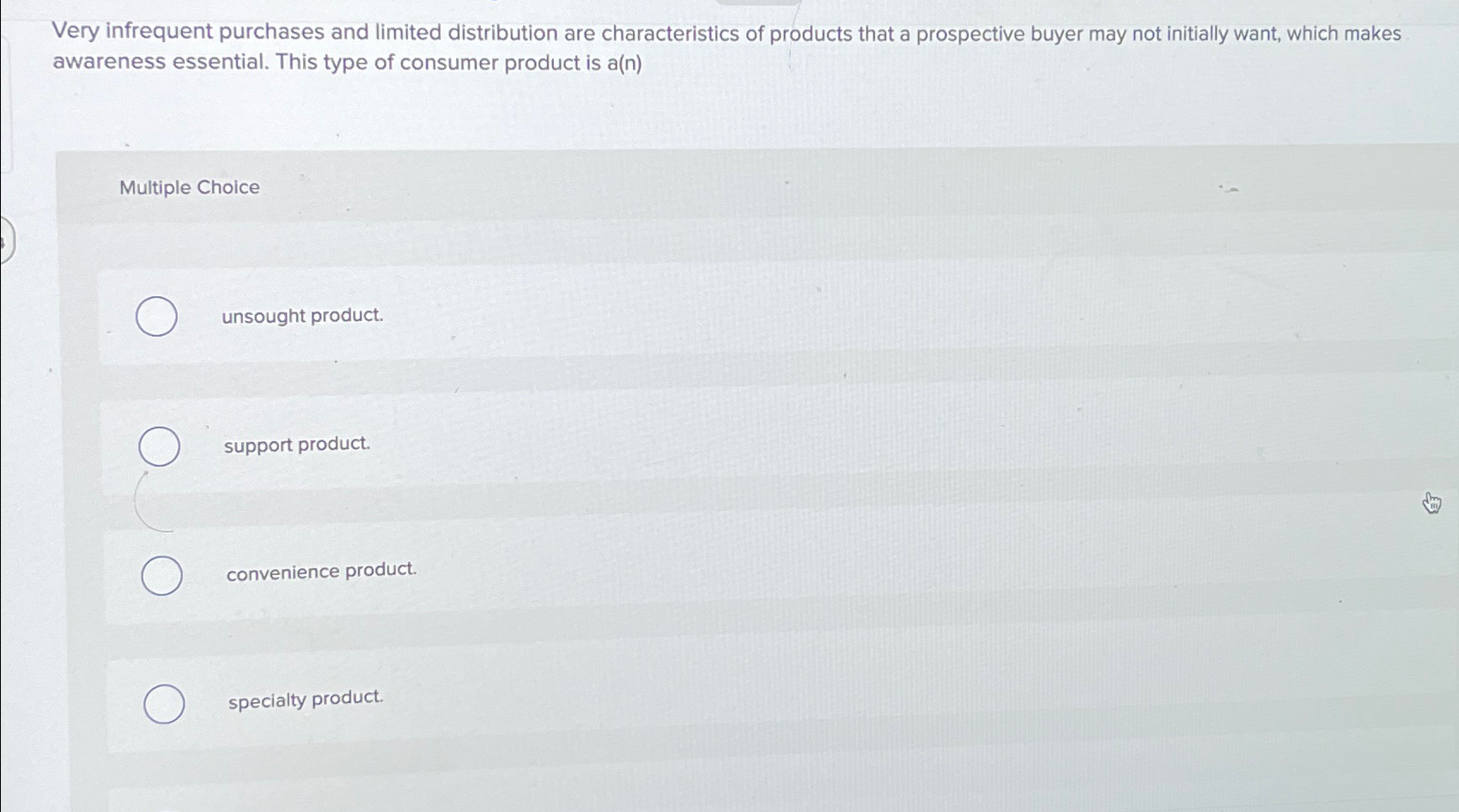 Solved Very infrequent purchases and limited distribution | Chegg.com