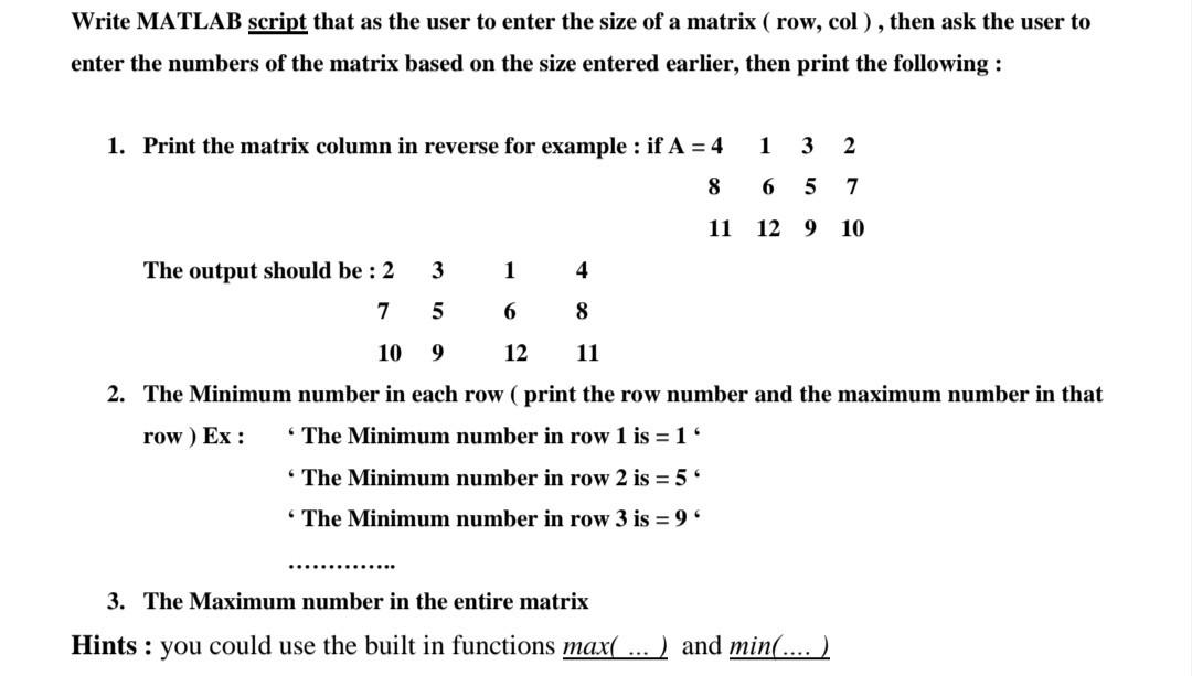 Solved Write MATLAB script that as the user to enter the Chegg