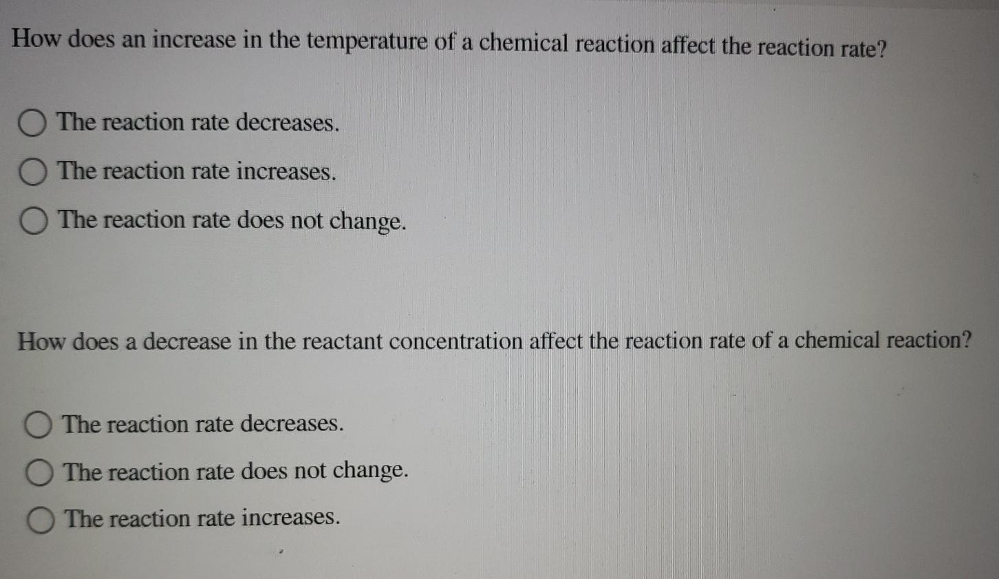Solved How does an increase in the temperature of a chemical | Chegg.com