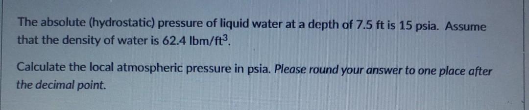 Solved The absolute (hydrostatic) pressure of liquid water | Chegg.com