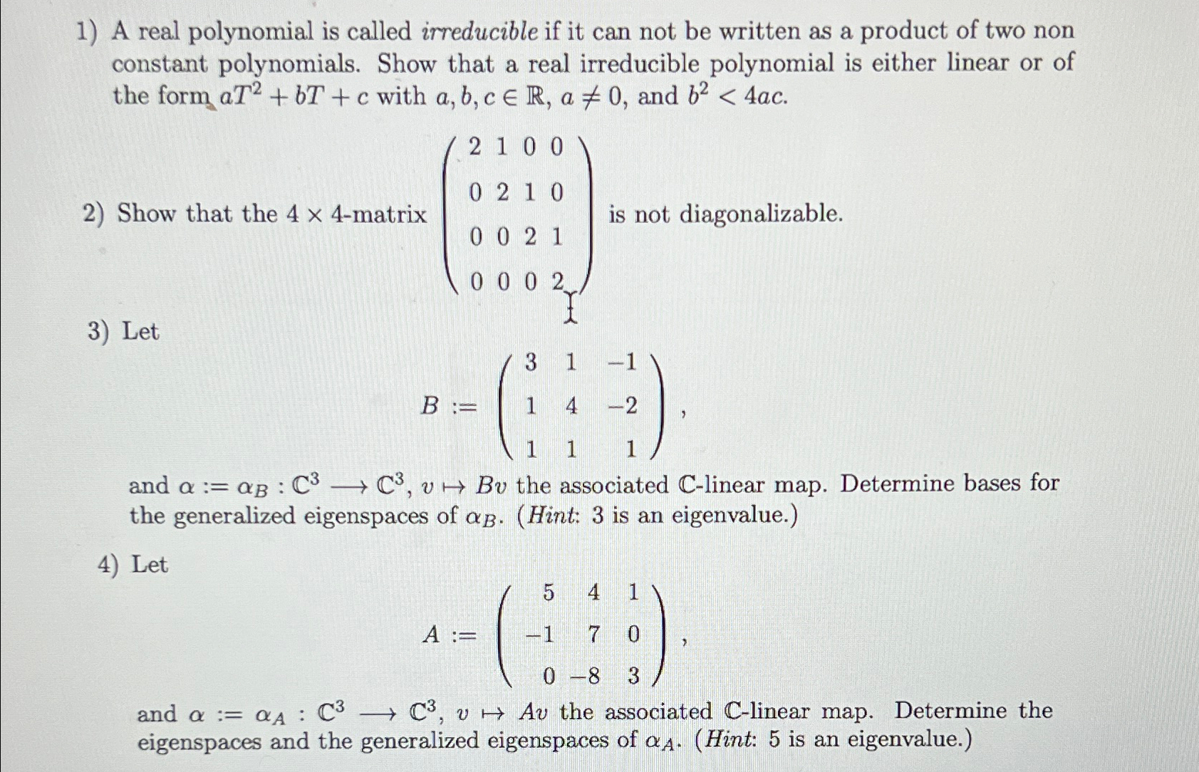 Solved A real polynomial is called irreducible if it can not | Chegg.com