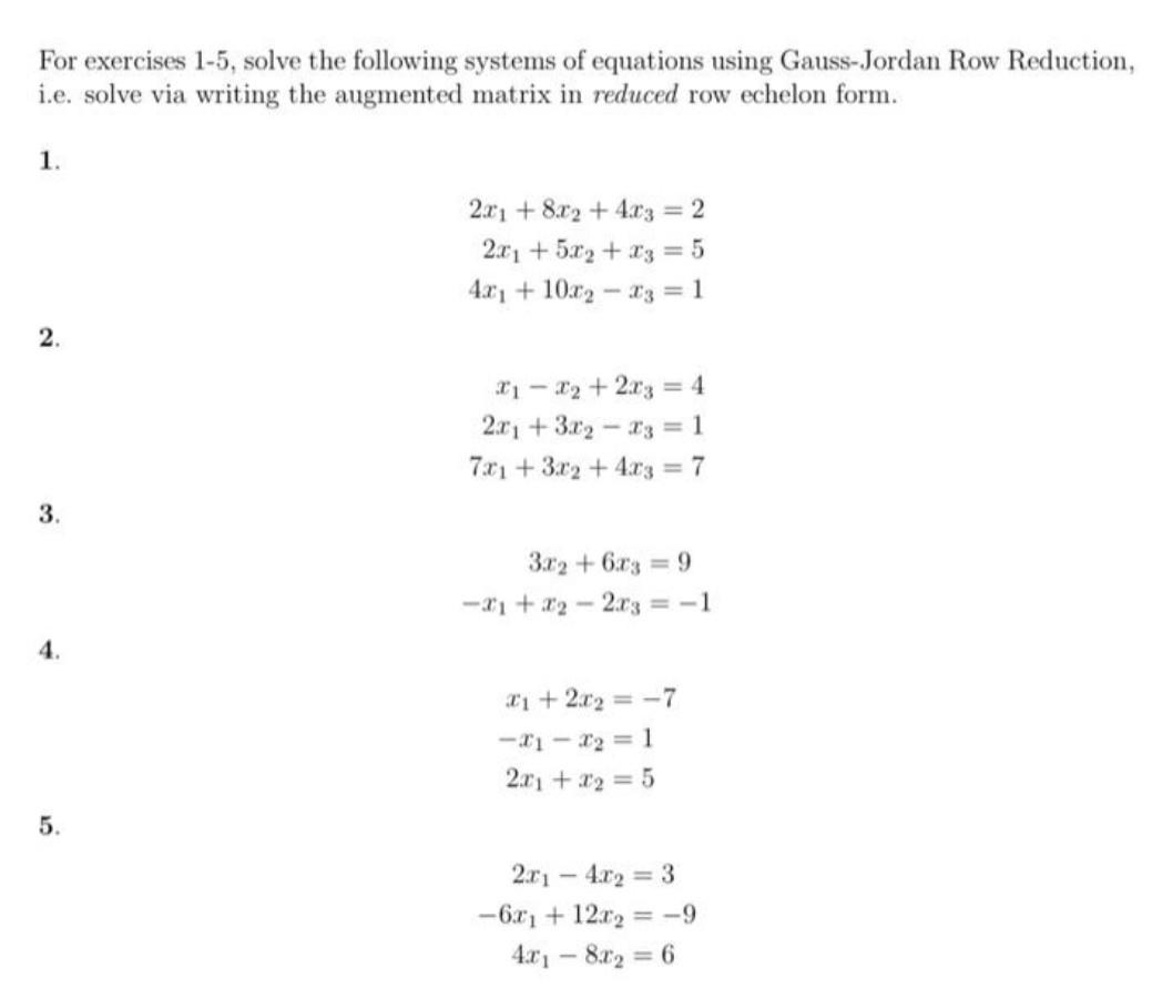 Solved For exercises 1-5, solve the following systems of | Chegg.com