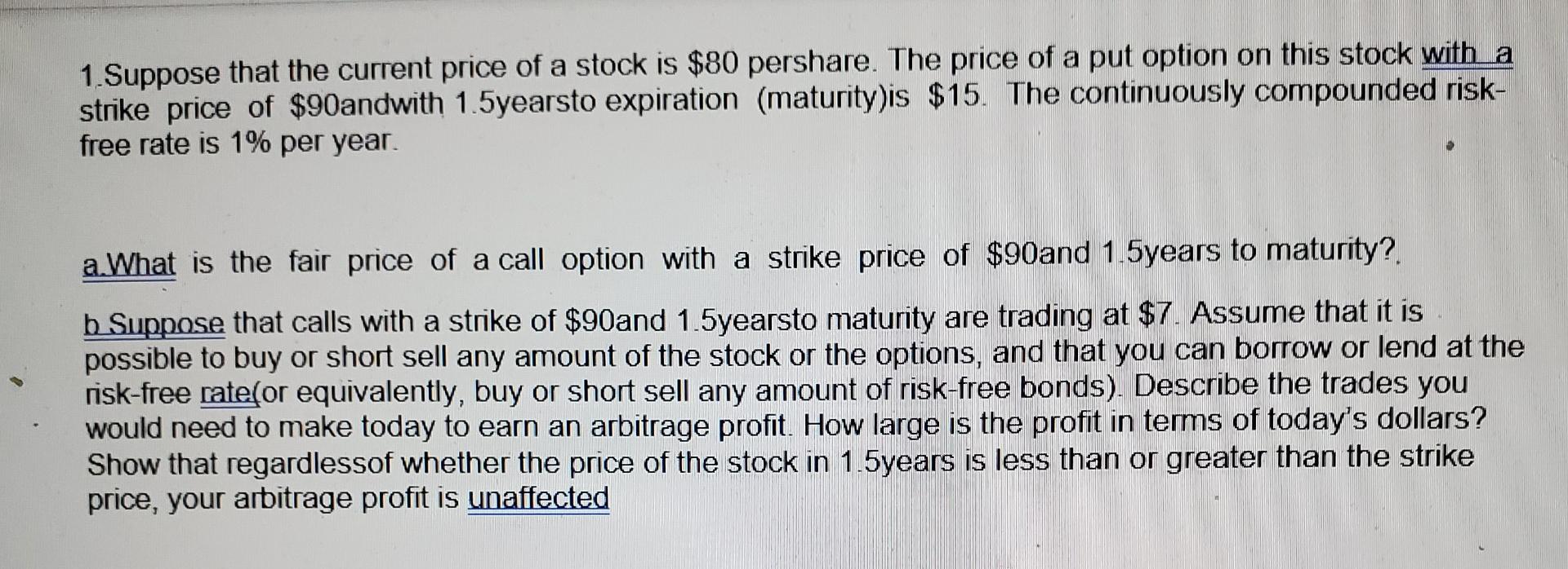 Solved 1. Suppose that the current price of a stock is $80 | Chegg.com