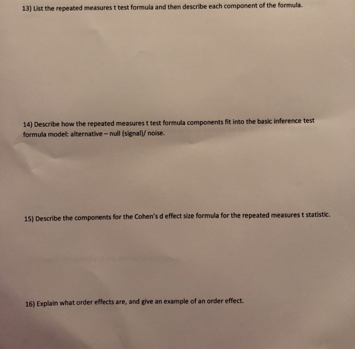 Solved 13 List The Repeated Measures T Test Formula And