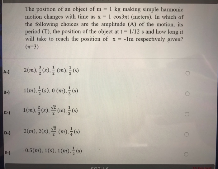 Solved The position of an object of m = 1 kg making simple | Chegg.com