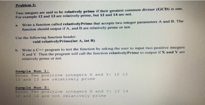 Solved Problem 3: Two integers are said to be relatively | Chegg.com