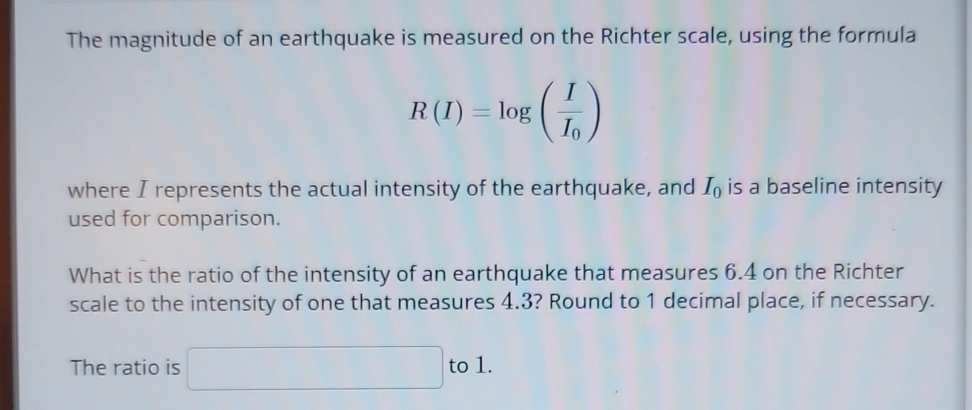 Solved The Magnitude Of An Earthquake Is Measured On The | Chegg.com