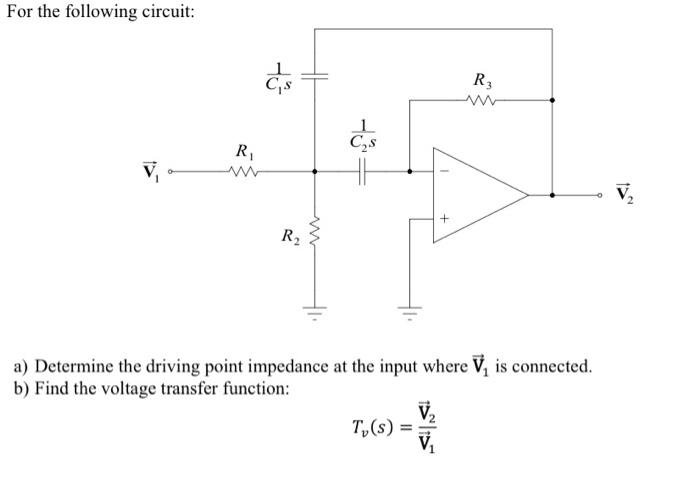 Solved For the following circuit: a) Determine the driving | Chegg.com