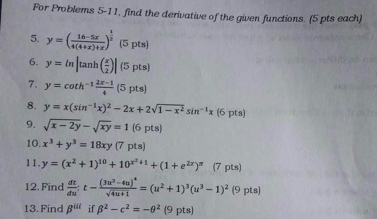 Solved For Problems 5-11, find the derivative of the given | Chegg.com